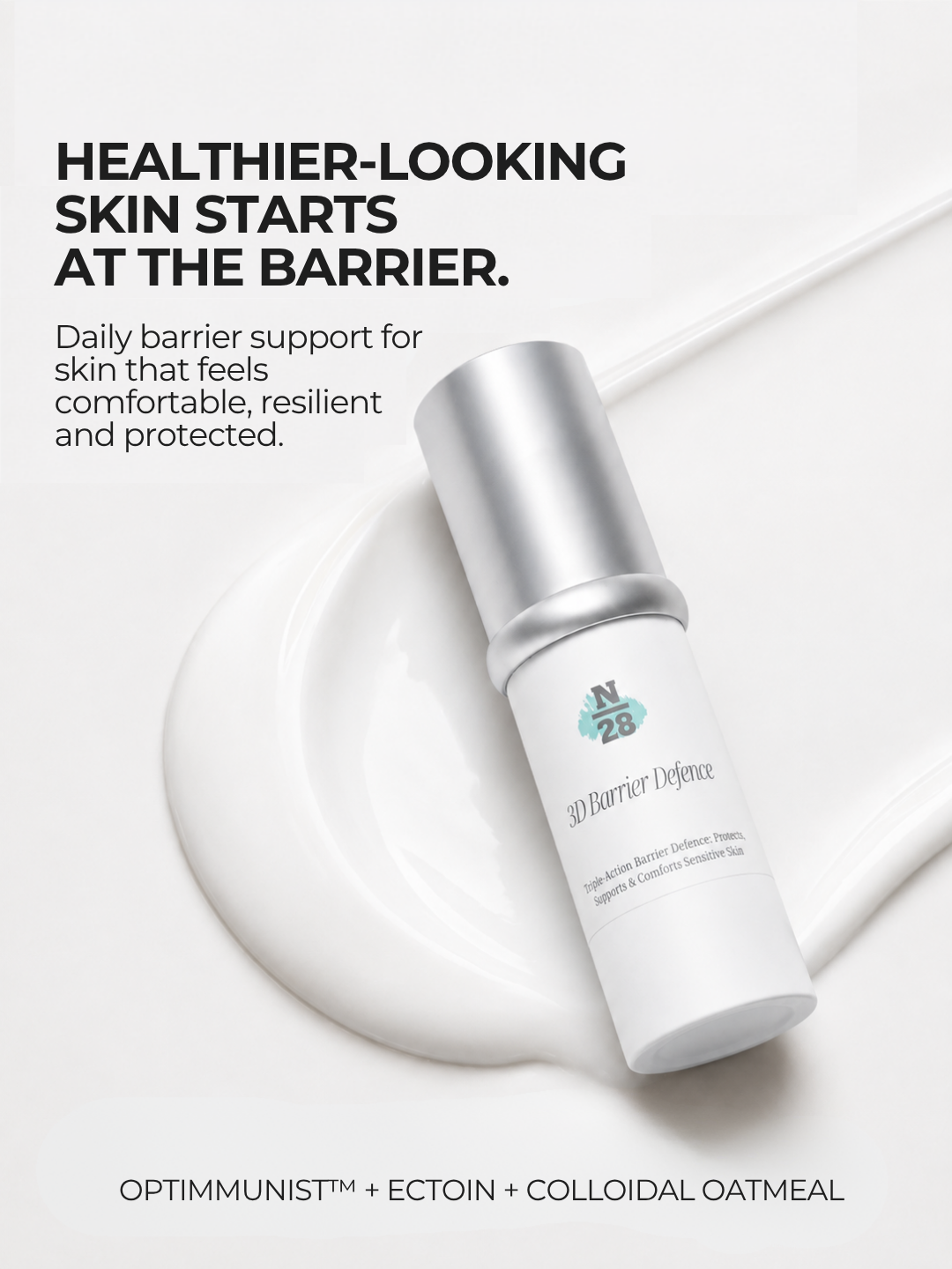 28N 3D Barrier Defence with Ectoin, Colloidal Oatmeal and OptiMMunIST for daily skin barrier support